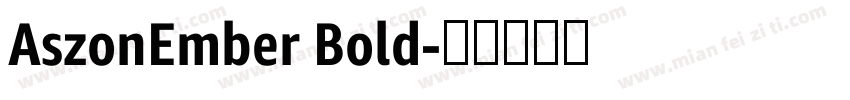 AszonEmber Bold字体转换